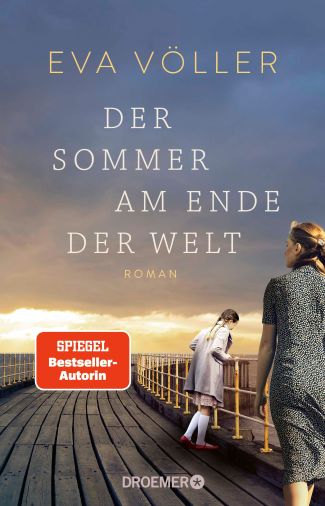 Eva Völler: Der Sommer am Ende der Welt