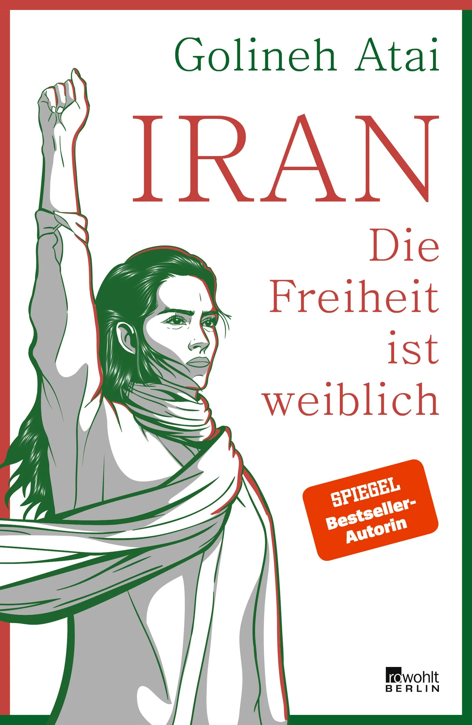 Buchcover Golineh Atai: Die Freiheit ist weiblich