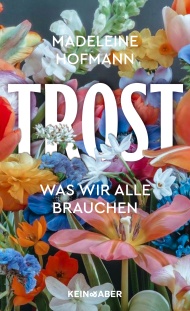 Madeleine Hofmann - Trost