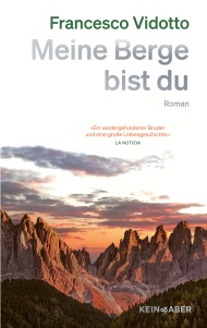 Francesco Vidotto: Meine Berge bist du