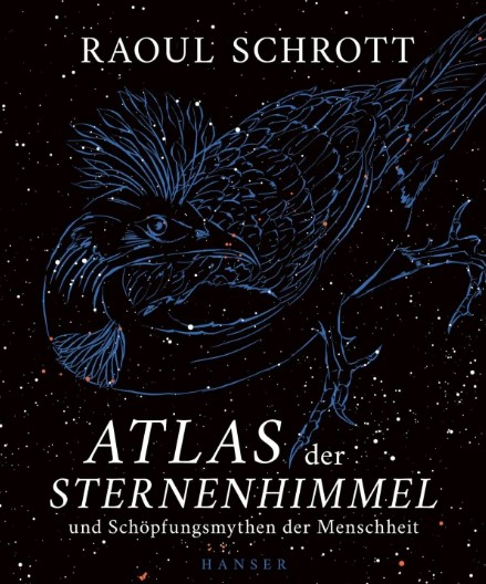 Raoul Schrott Sternenhimmel